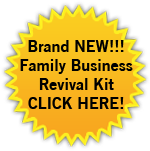 Brand NEW!!! Family Business Revival Kit CLICK HERE!